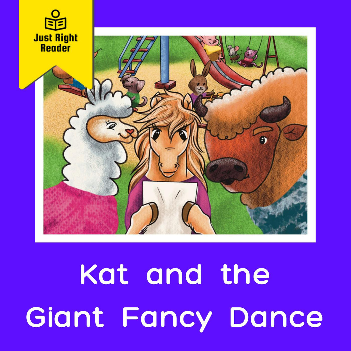 Kat and the Giant Fancy Dance - Just Right Reader