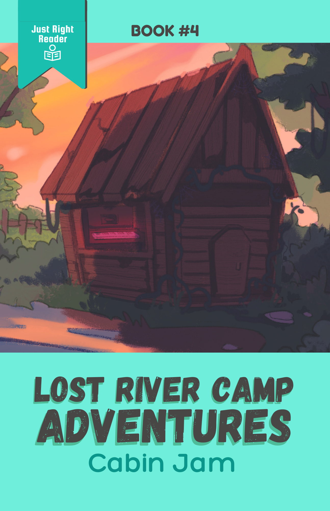 Book 4: Cabin Jam - Just Right Reader
