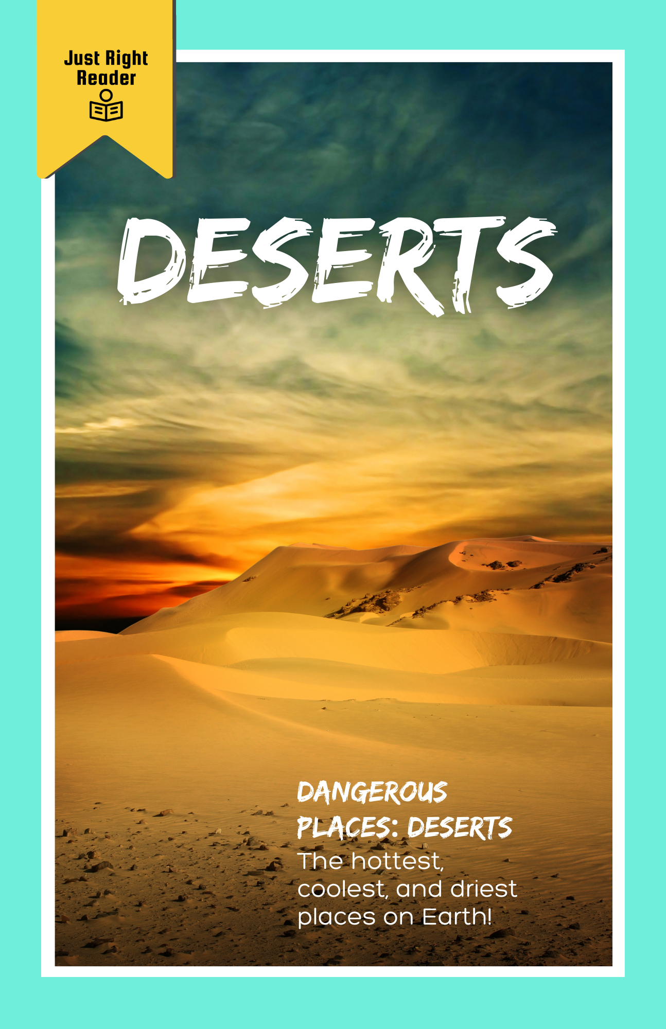 Deserts - Just Right Reader