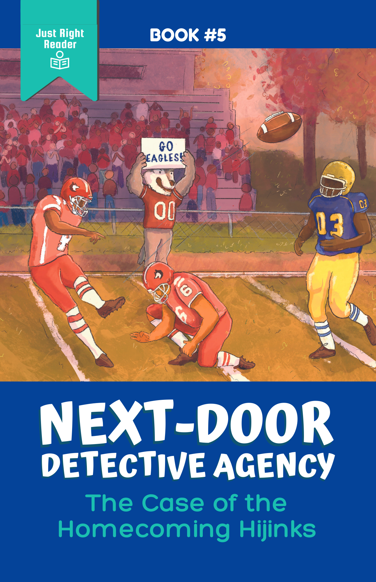 Book 5: The Case of the Homecoming Hijinks - Just Right Reader