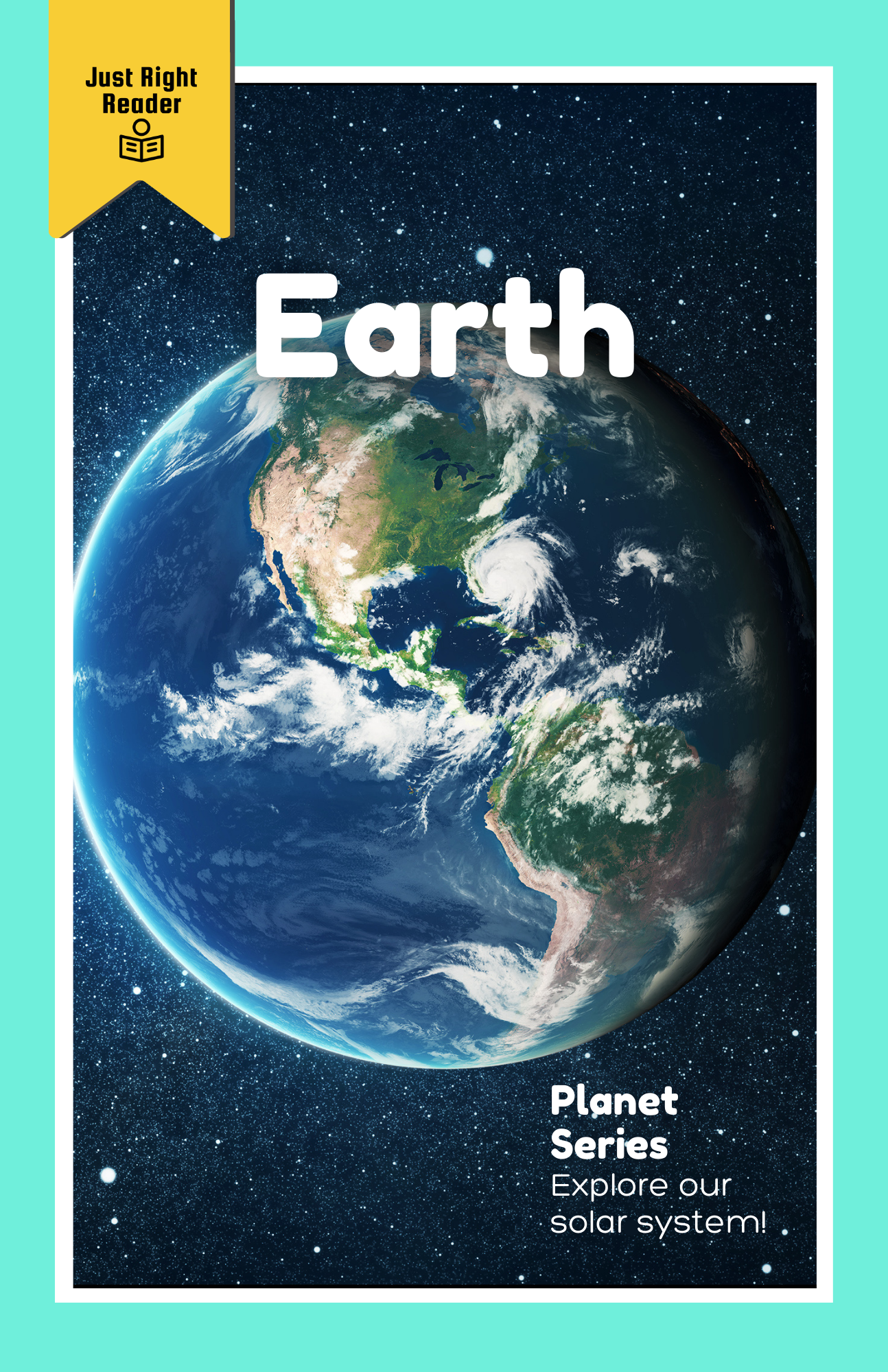 Earth - Just Right Reader