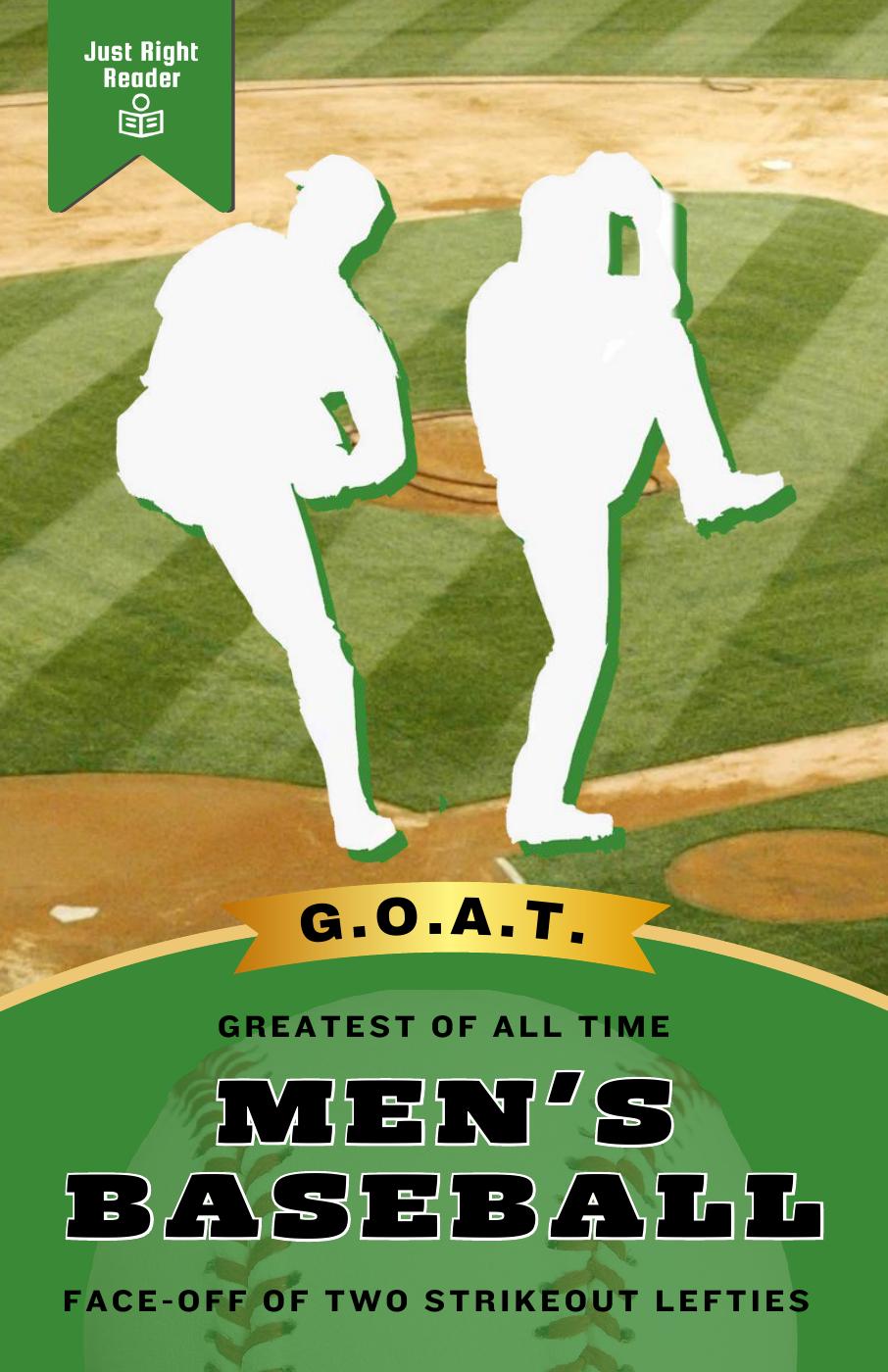 Baseball: Face-Off of Two Strikeout Lefties - Just Right Reader