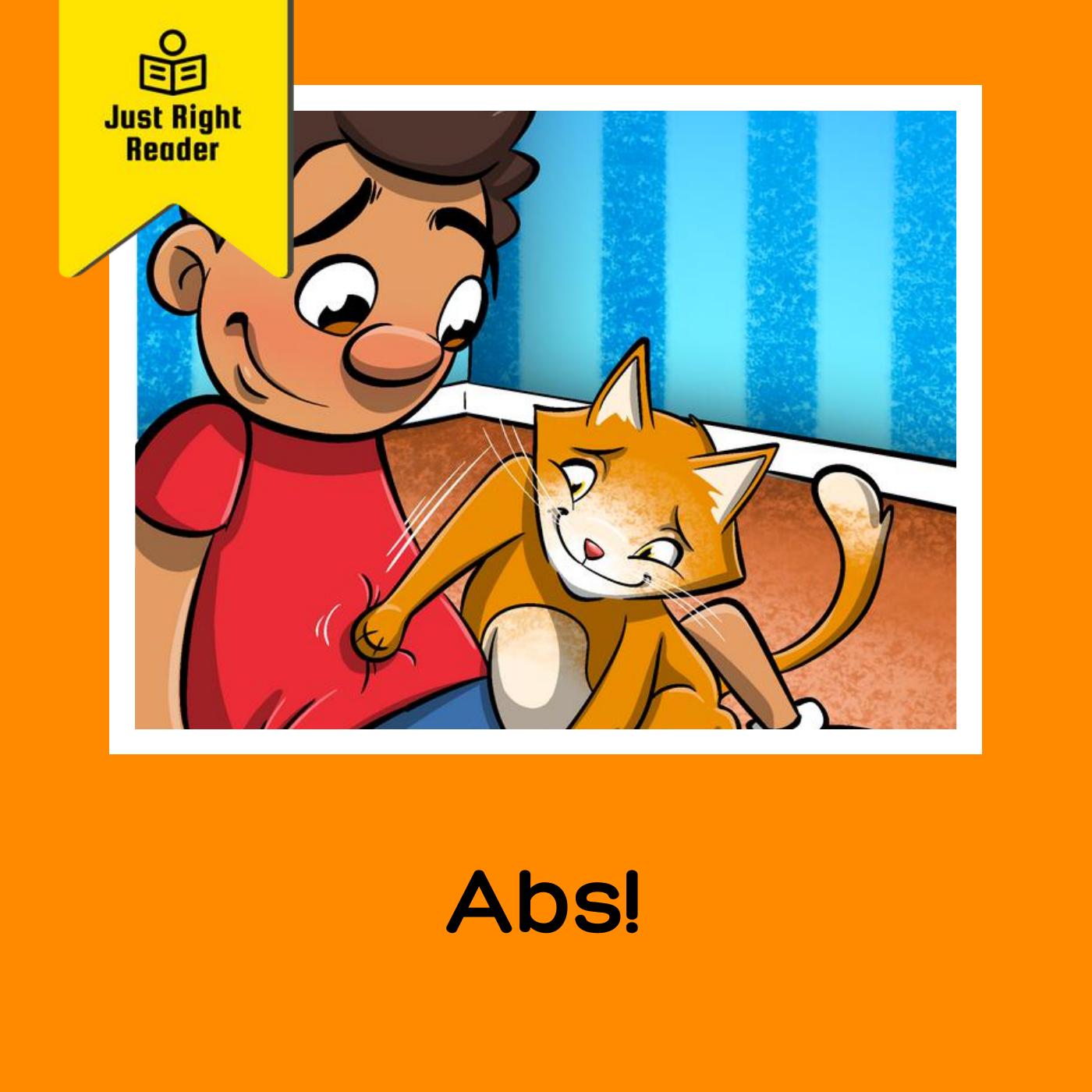 Abs! - Just Right Reader