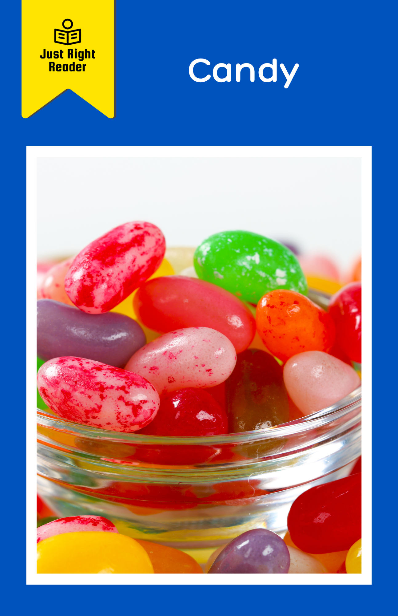 Candy - Just Right Reader