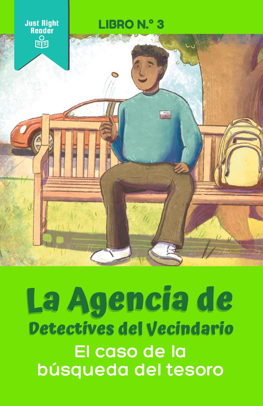 Book 3: El caso de la búsqueda del tesoro - Just Right Reader