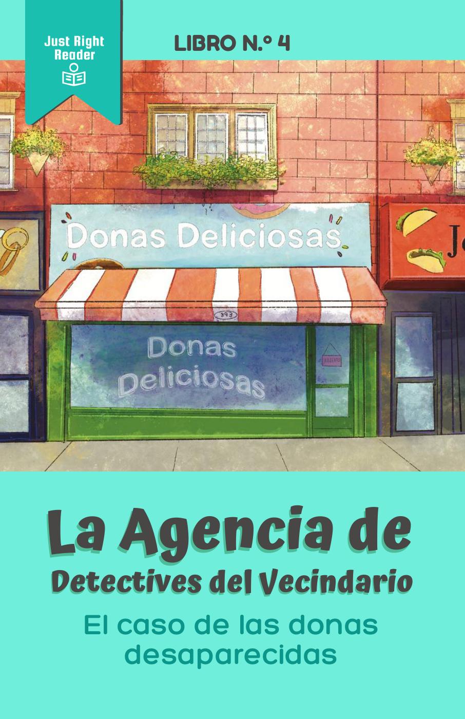 Book 4: El caso de las donas desaparecidas - Just Right Reader