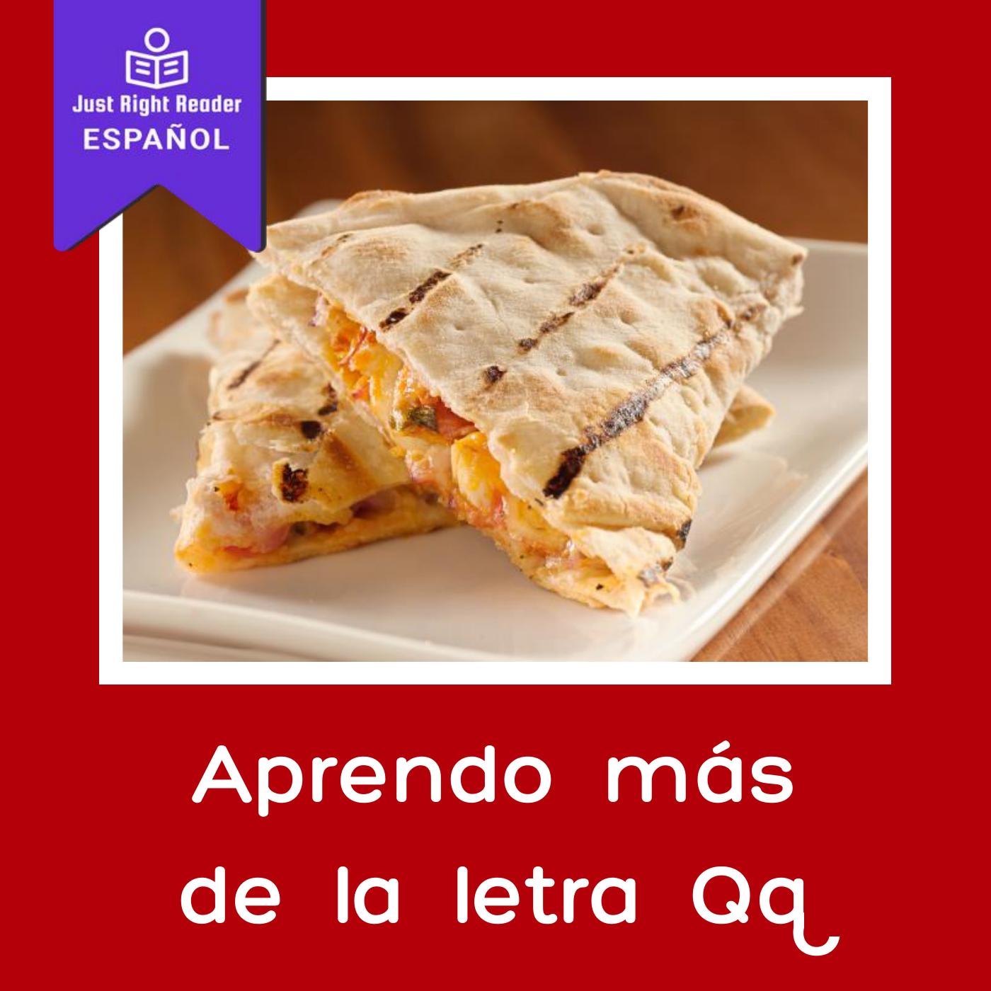 Aprendo más de la letra Qq - Just Right Reader