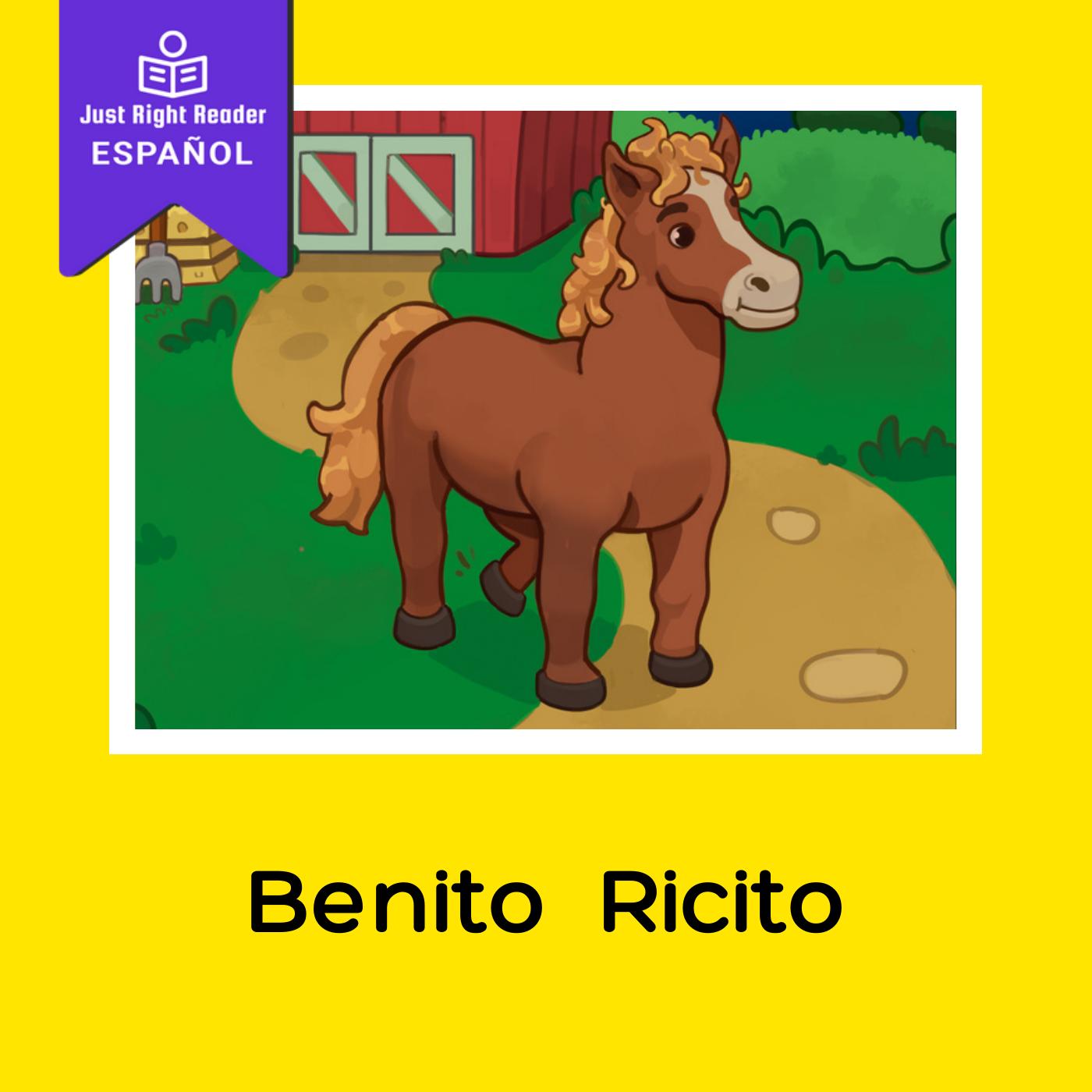Benito Ricito - Just Right Reader