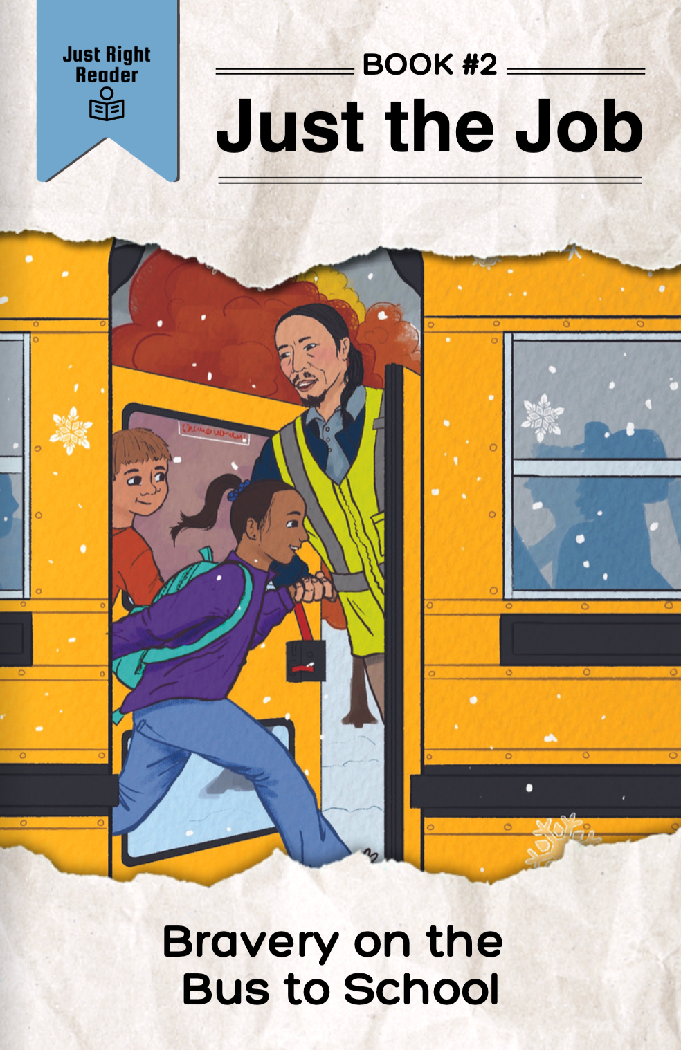 Bravery on the School Bus - Just Right Reader