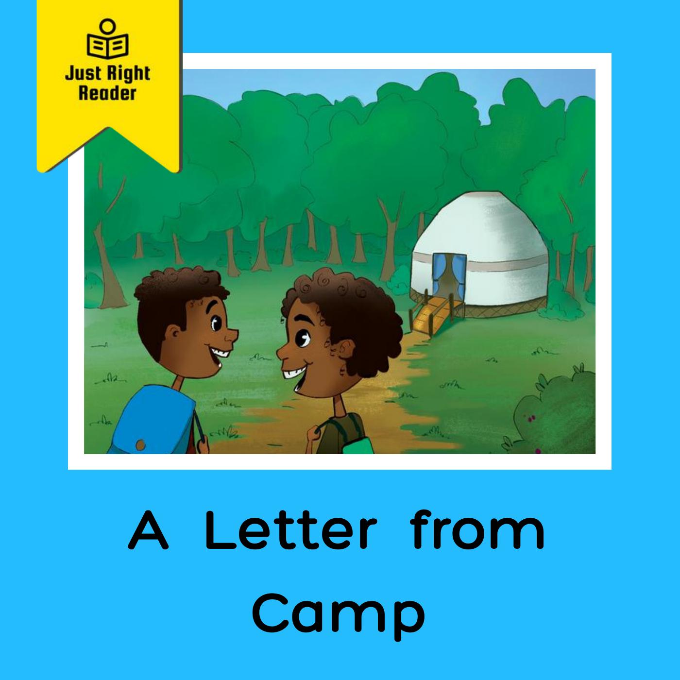 A Letter from Camp - Just Right Reader