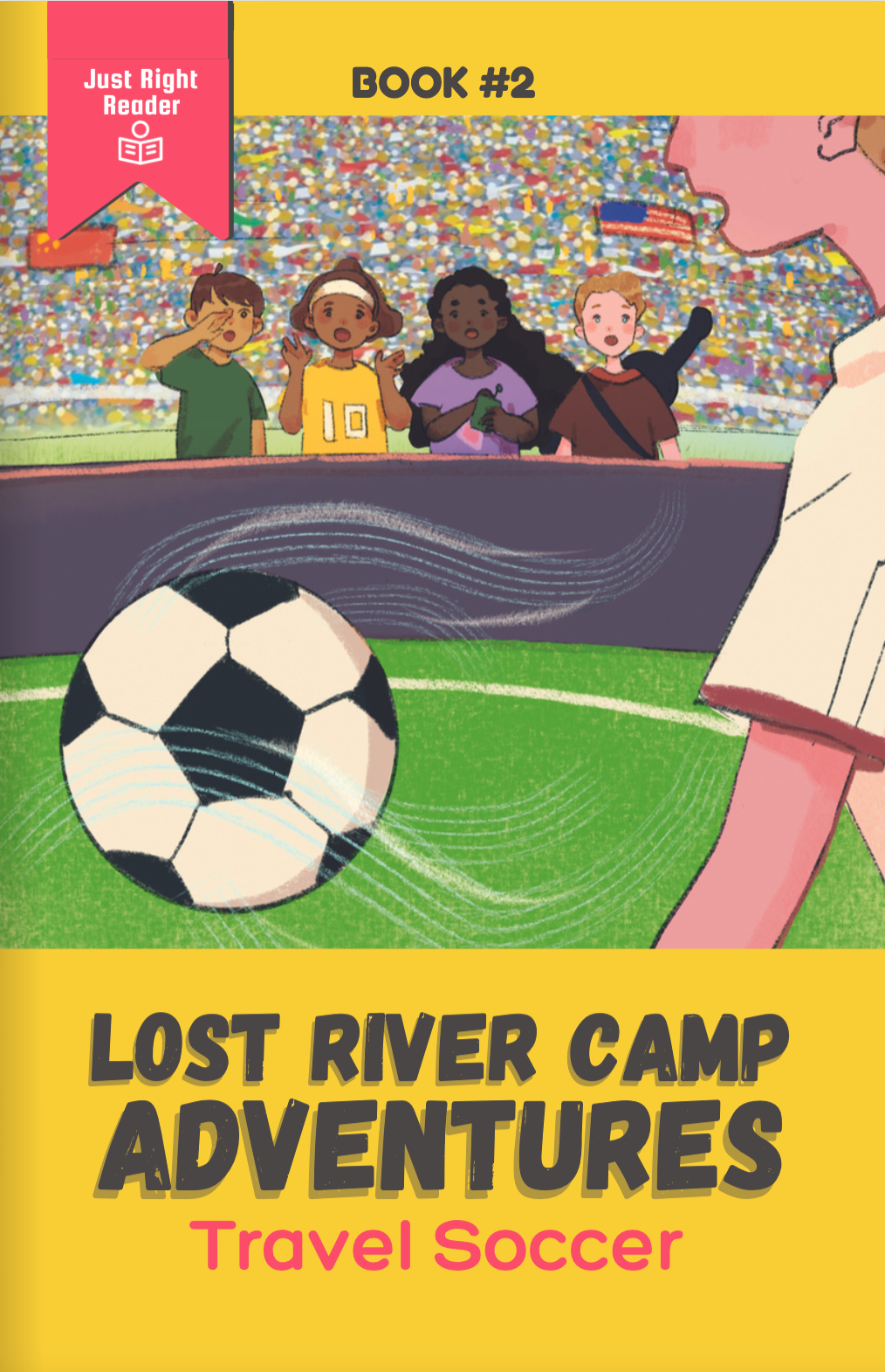 Book 2: Travel Soccer - Just Right Reader