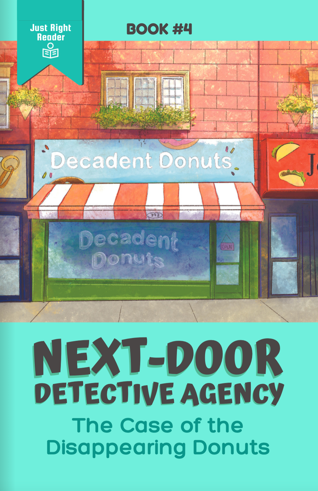 Book 4: Case of the Disappearing Donuts - Just Right Reader