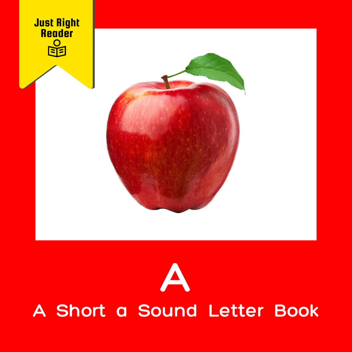 A - A Short a Sound Letter Book