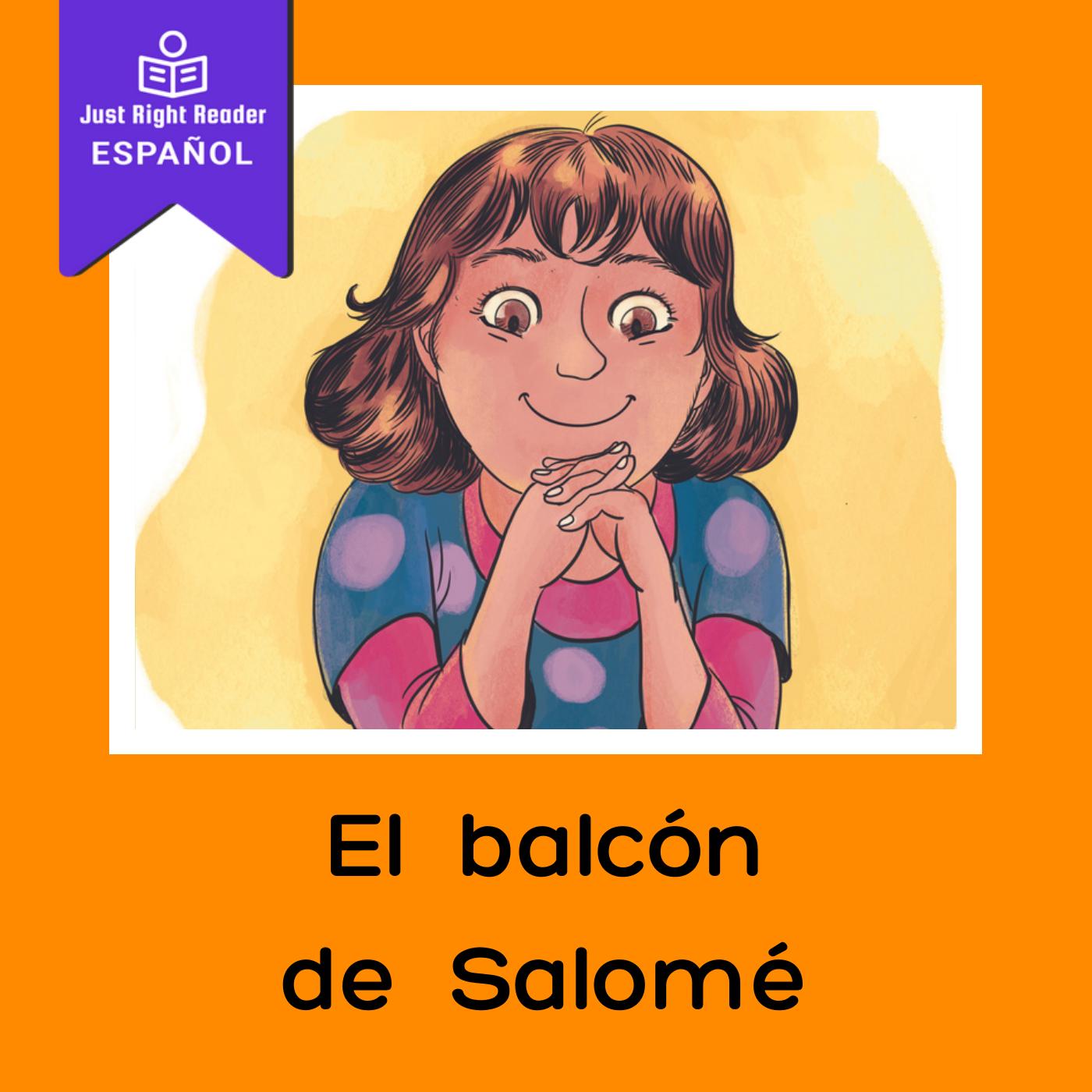 El balcon de Salome - Just Right Reader