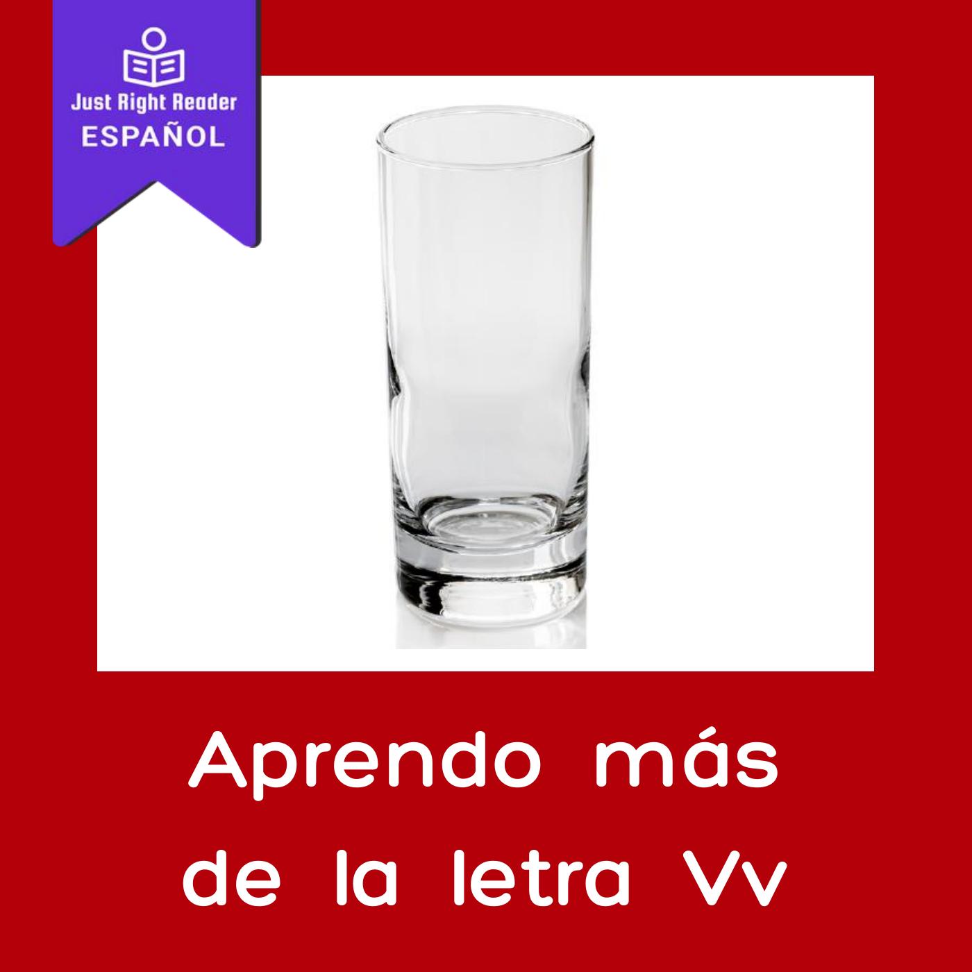 Aprendo más de la letra Vv - Just Right Reader