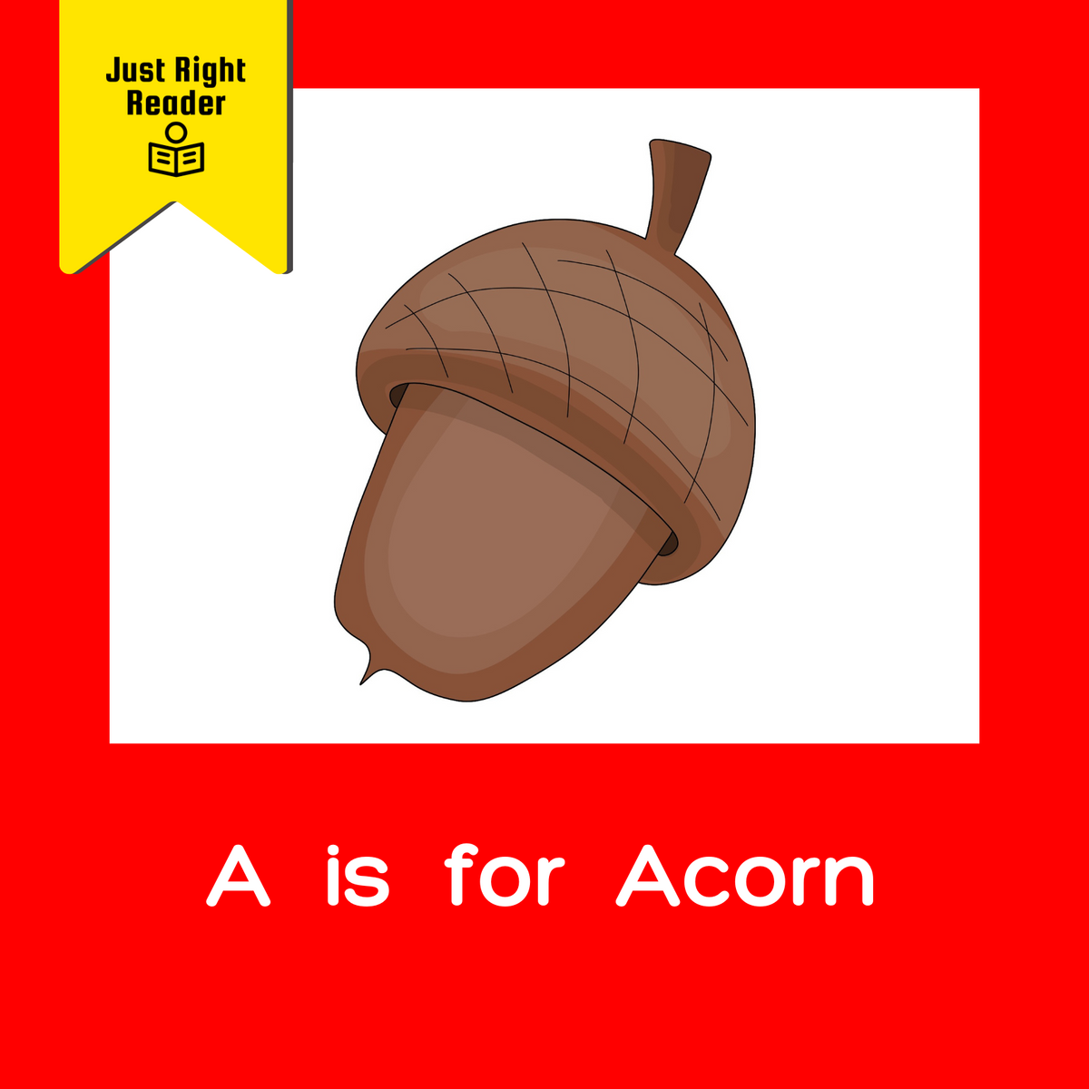 A is for Acorn