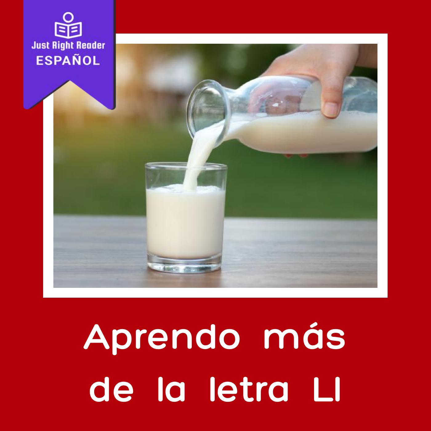 Aprendo más de la letra Ll - Just Right Reader