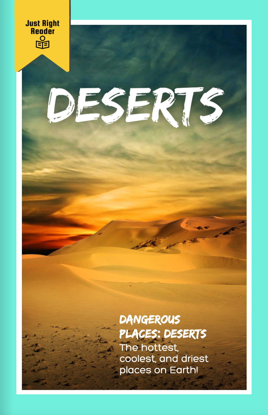 Deserts - Just Right Reader