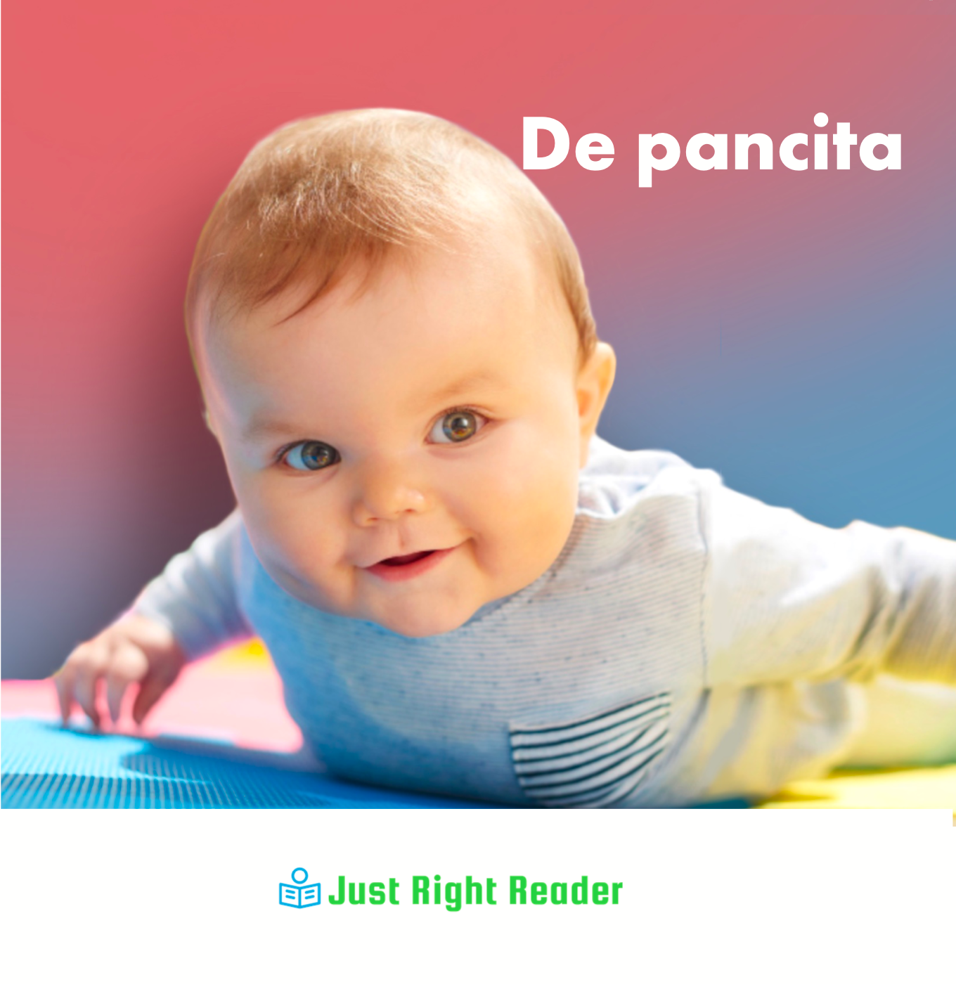 De pancita - Just Right Reader