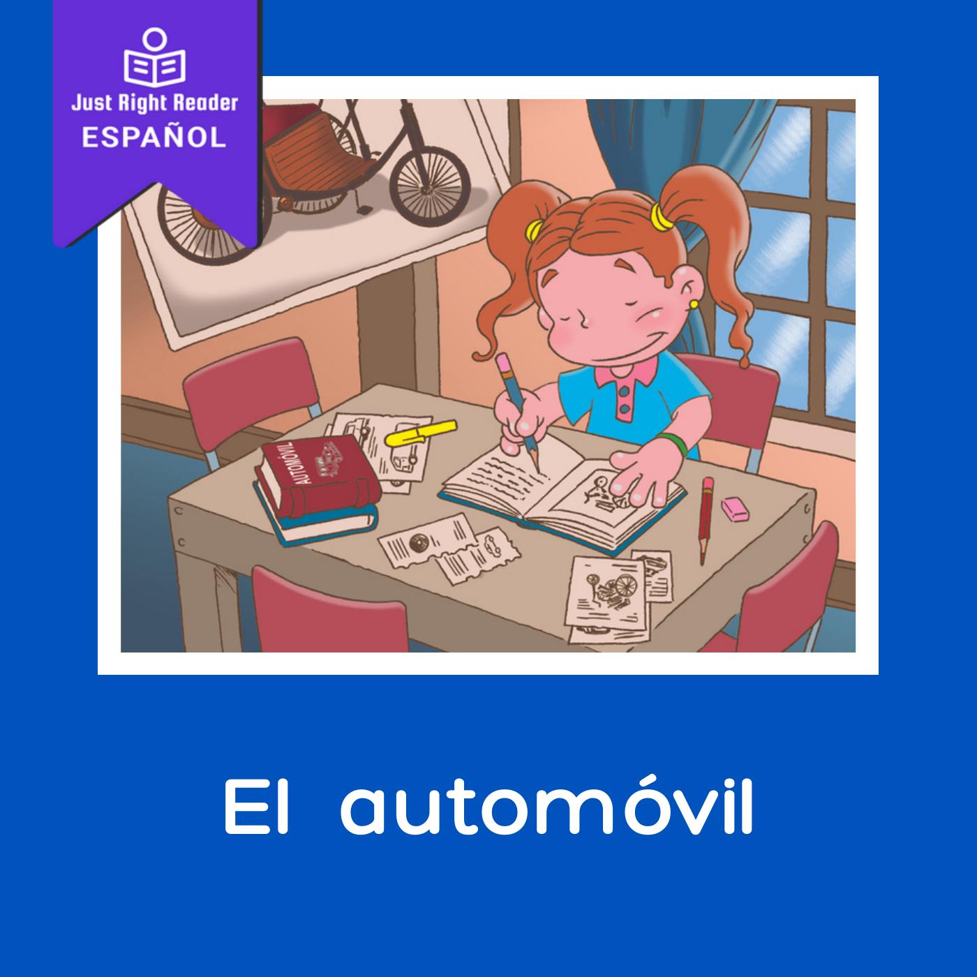 El automóvil - Just Right Reader