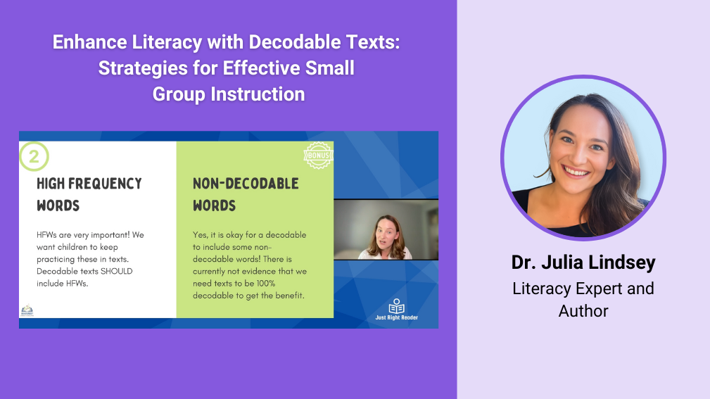 Enhance Literacy with Decodable Texts: Small Group Instruction